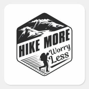 Hike More Worry Less Square Sticker