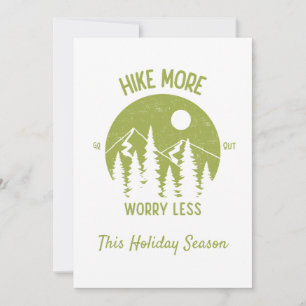 Hike More Worry Less This Holiday Season
