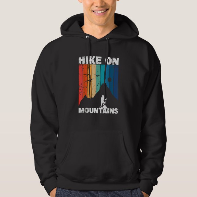 Hike On Mountains Vintage  Camping and Hiking Hoodie (Front)