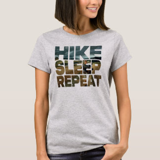 Hike Sleep Repeat hiking T-Shirt