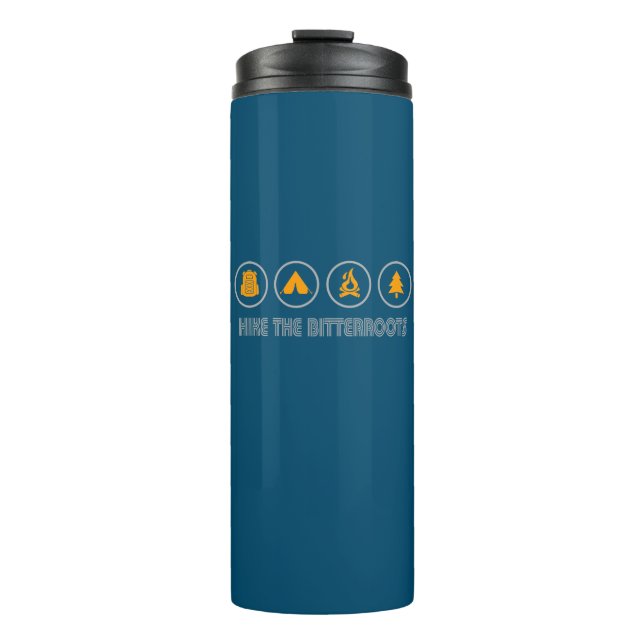 Hike The Bitterroots Idaho Montana Thermal Tumbler (Front)