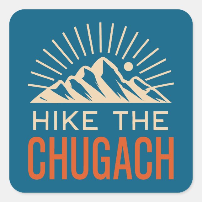 Hike The Chugach Mountains Sunburst Square Sticker (Front)