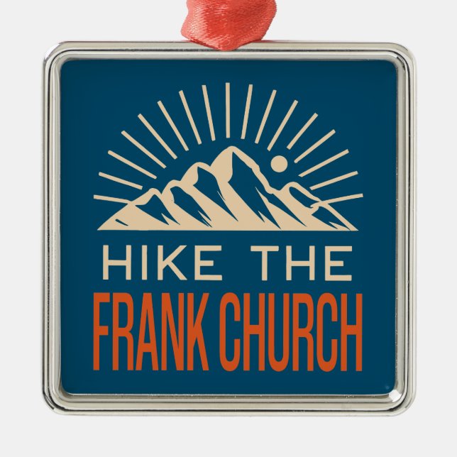 Hike The Frank Church Wilderness Idaho Sunburst Metal Tree Decoration (Front)