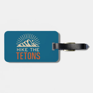 Hike The Tetons Sunburst Luggage Tag