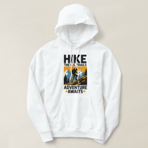 Hike the U.S. Trails Adventure Awaits Design Hoodie
