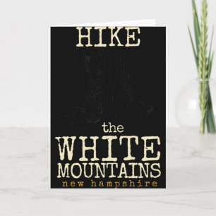 Hike The White Mountains , New Hampshire Tee Card