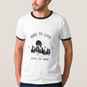Hike to Live Live to Hike Hiking T-Shirt