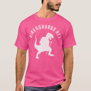 Hikeasaurus Rex Funny Dinosaur T Rex Hiking T-Shirt