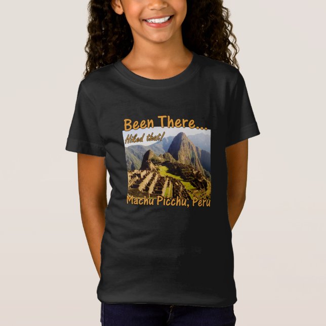 Hiked the Inca Trail - Machu Picchu T-Shirt (Front)