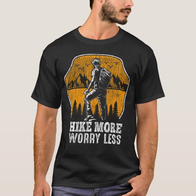 Hiker Adventure Lover Outdoors Camping Mountain Hi T-Shirt (Front)