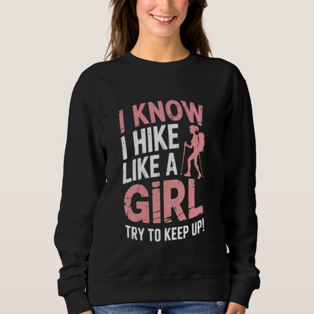 Hiker Hiking Lover Backpacking Camping Hiking Sweatshirt (Front)