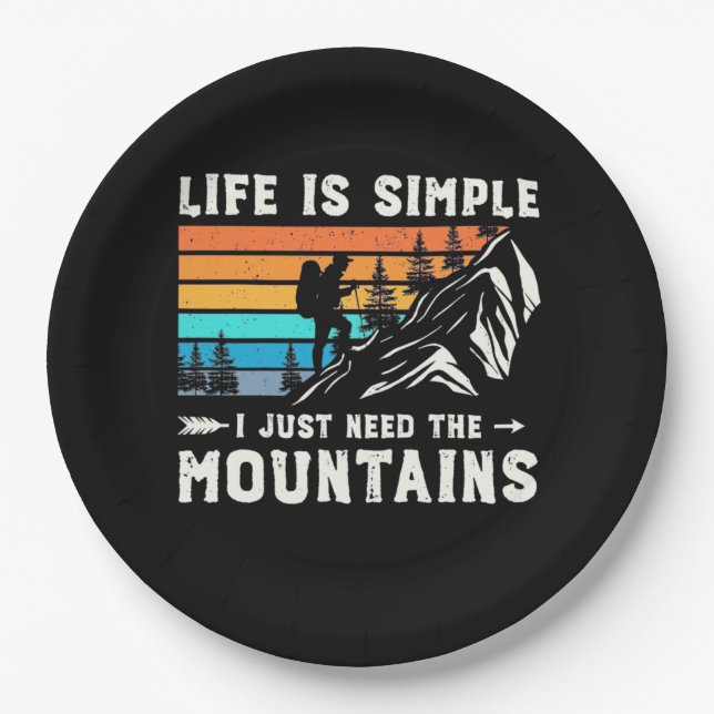 Hiker I Just Need The Mountains Paper Plate (Front)