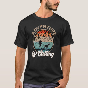 Hiker Nature Adventure Is Calling Sunset  Camping T-Shirt