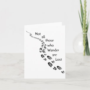 Hiker Not All Those Who Wander Are Lost Hiking Foo Card