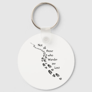 Hiker Not All Those Who Wander Are Lost Hiking Foo Key Ring