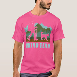 Hiker Team Dog Hike Outdoor Mountain Hiking With D T-Shirt