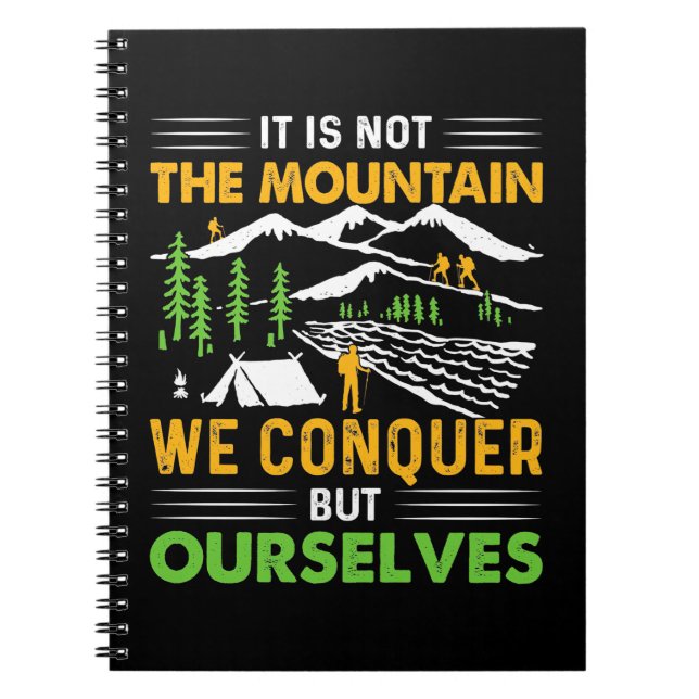Hiker We Conquer But Ourselves Notebook (Front)