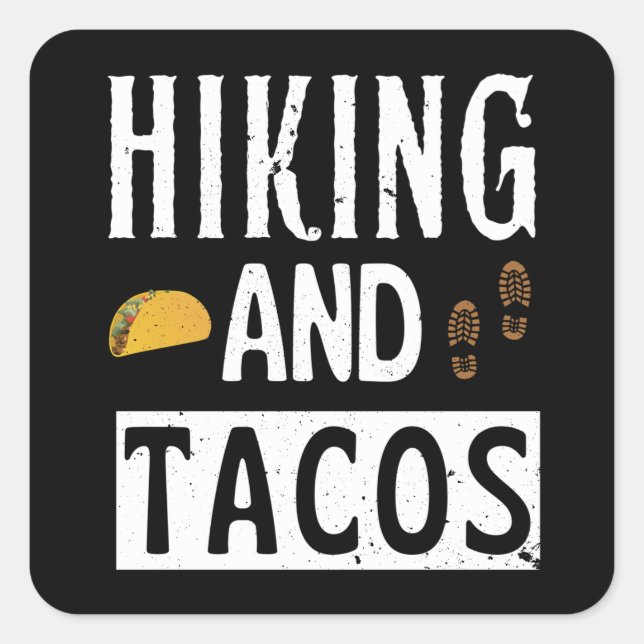 Hiking And Tacos Funny Tacos Square Sticker (Front)
