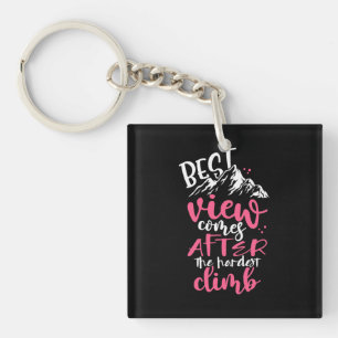 Hiking Best View Comes After The Hardest Climb Key Ring