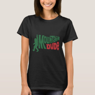 Hiking Bigfoot Mountain Dude Sasquatch Rock Men Wo T-Shirt