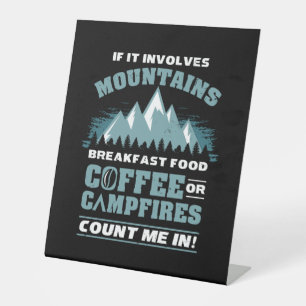 Hiking Camping Coffee Pedestal Sign