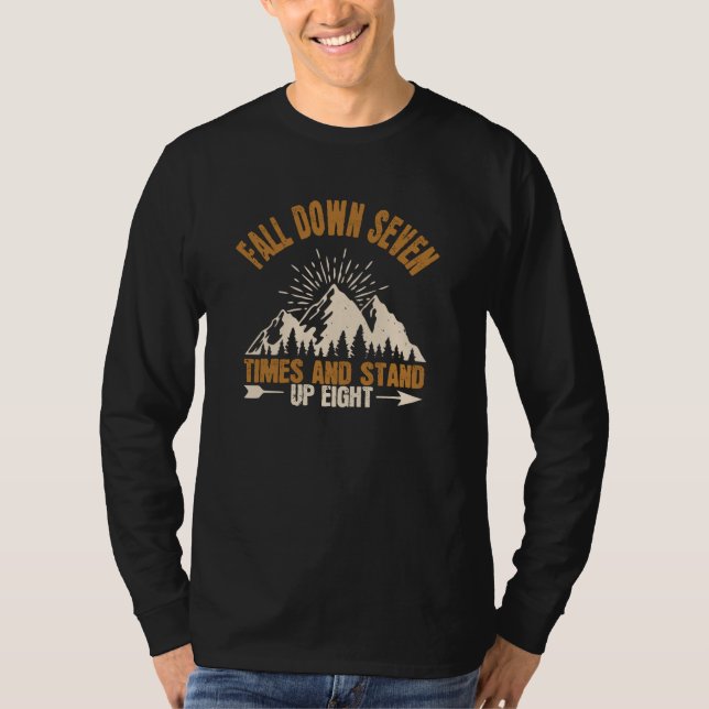Hiking - Fall Down And Stand Up T-Shirt (Front)