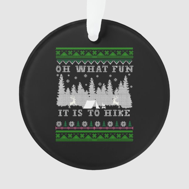 hiking fun Ugly Christmas Ornament (Front)