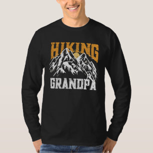 Hiking Grandpa  Hikers Hike Hiking  3 T-Shirt