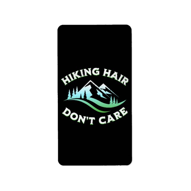 Hiking Hair Don't Care Label (Front)