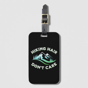 Hiking Hair Don't Care Luggage Tag