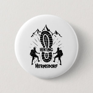 Hiking In Hermsdorf Germany Vacation For Hiker 1 6 Cm Round Badge