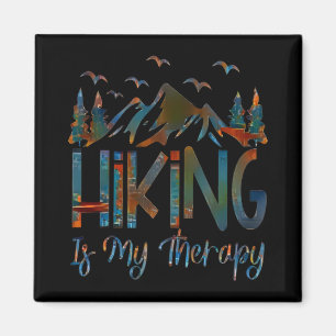 Hiking Is My Therapy, Funny Hiking Magnet