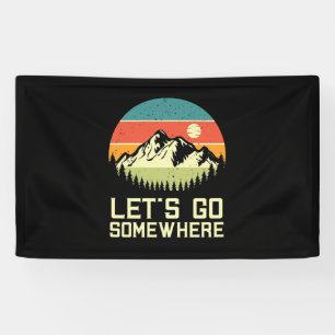 Hiking Let Go Somewhere Banner