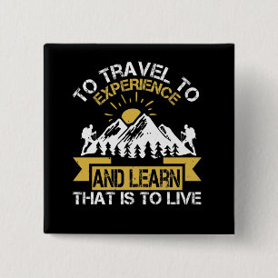 Hiking - Live Is Travel To Experience 15 Cm Square Badge