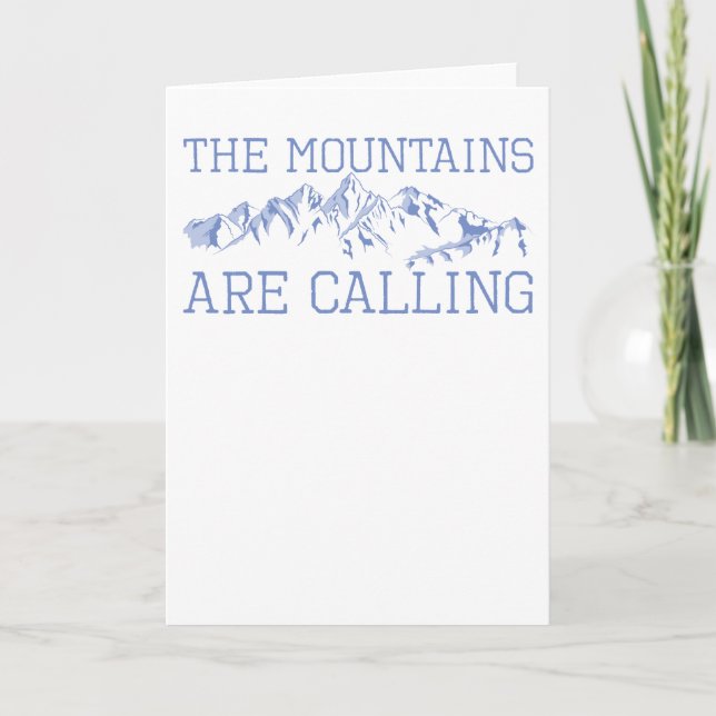 Hiking Mountain Climbing The Mountains are Calling Card (Front)