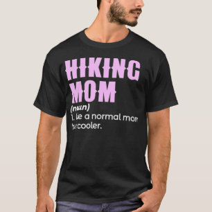 hiking mum fantasy T-Shirt