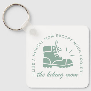 Hiking mum hiker mountain trail quotes aesthetic key ring