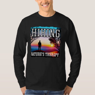 Hiking nature s therapy sunset hiking T-Shirt