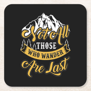 Hiking Not All Those Who Wander Square Paper Coaster