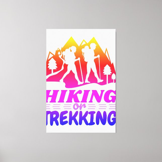 Hiking or Trekking Canvas Print (Front)