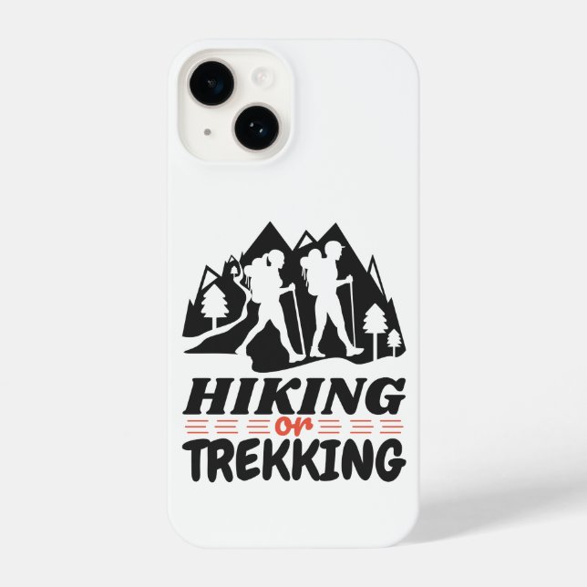 Hiking or Trekking iPhone Case (Back)