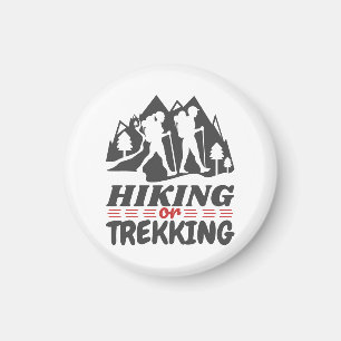 Hiking or Trekking Magnet