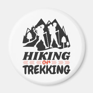 Hiking or Trekking Magnet