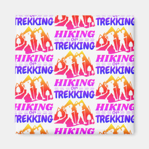 Hiking or Trekking Magnet