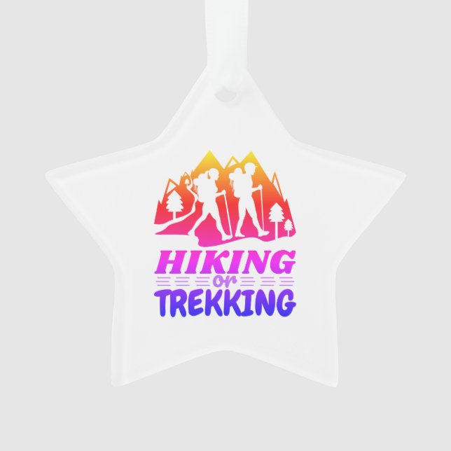 Hiking or Trekking Ornament (Front)