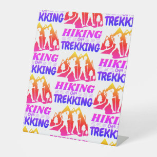 Hiking or Trekking Pedestal Sign