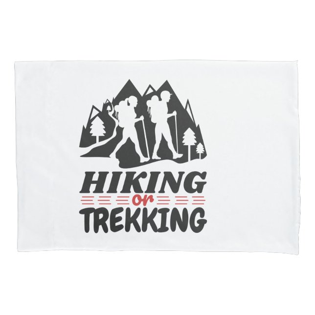 Hiking or Trekking Pillowcase (Front)