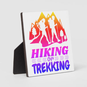 Hiking or Trekking Plaque