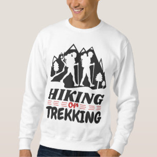 Hiking or Trekking Sweatshirt