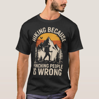 Hiking Outdoor Funny Hiker Nature Hiking Trail T-Shirt